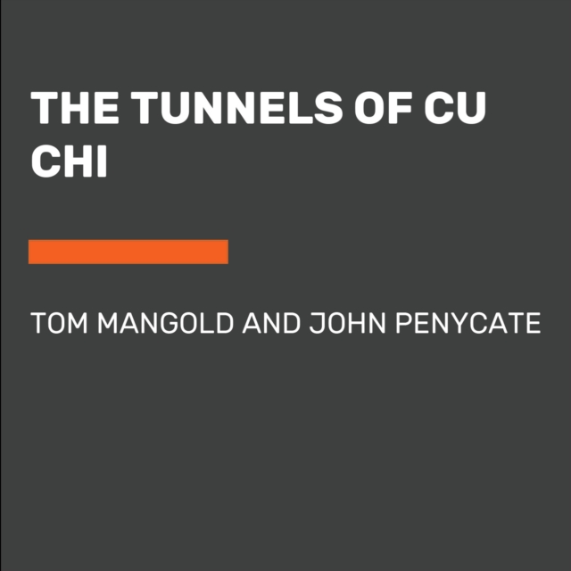 Tunnels of Cu Chi, eAudiobook MP3 eaudioBook