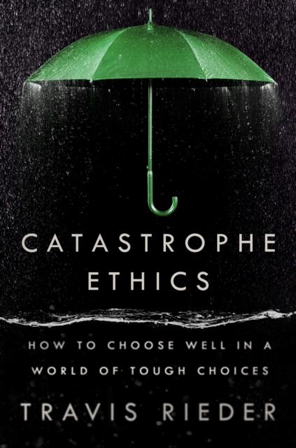 Catastrophe Ethics, EPUB eBook