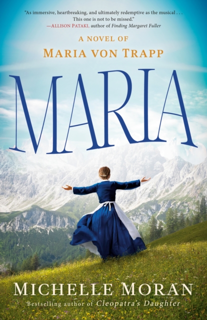 Maria : A Novel of Maria von Trapp, Paperback / softback Book