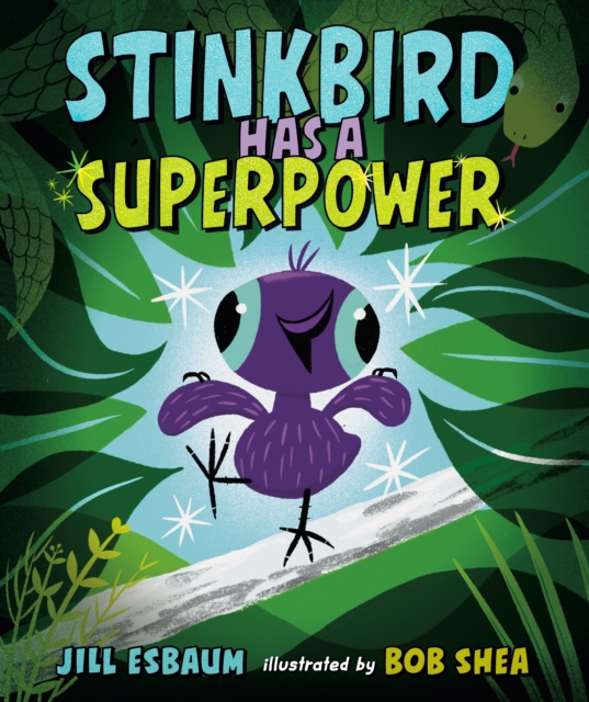 Stinkbird Has a Superpower, Hardback Book