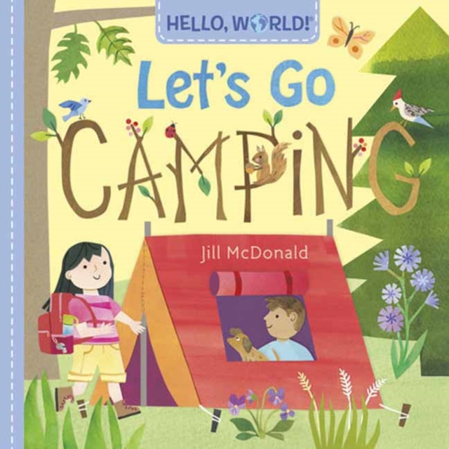 Hello, World! Let's Go Camping, Board book Book