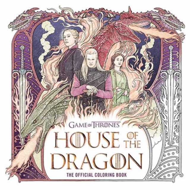 House of the Dragon: The Official Coloring Book, Paperback / softback Book