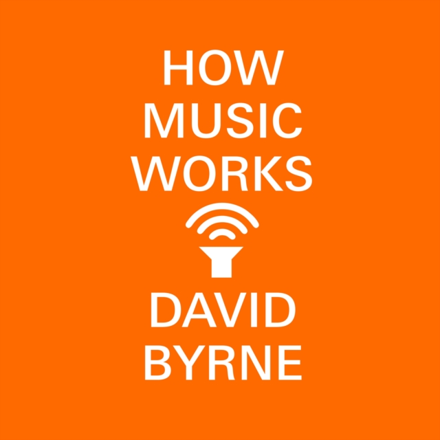 How Music Works, eAudiobook MP3 eaudioBook