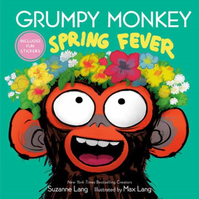 Grumpy Monkey Spring Fever : Includes Fun Stickers!, Hardback Book