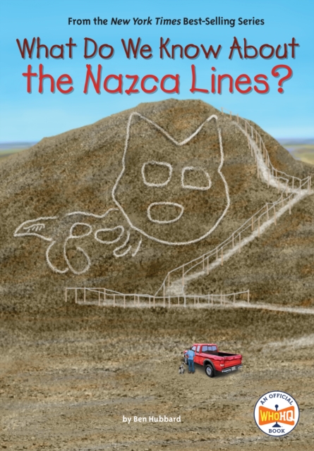What Do We Know About the Nazca Lines?, Paperback / softback Book