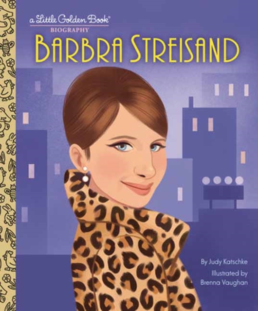 Barbra Streisand: A Little Golden Book Biography, Hardback Book