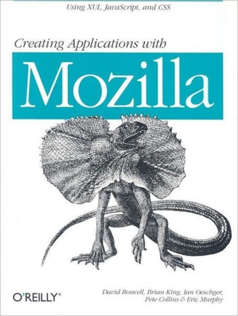 Creating Applications with Mozilla, Paperback / softback Book