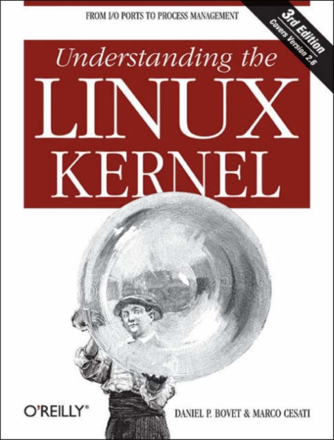 Understanding the Linux Kernel 3e, Paperback / softback Book