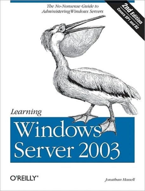 Learning Windows Server 2003 2e, Paperback / softback Book