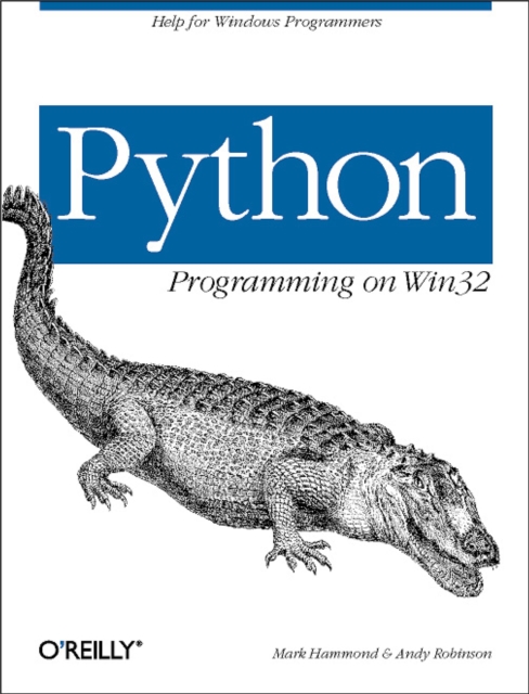 Python Programming On Win32 : Help for Windows Programmers, PDF eBook