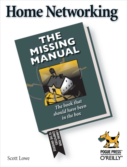 Home Networking: The Missing Manual, PDF eBook
