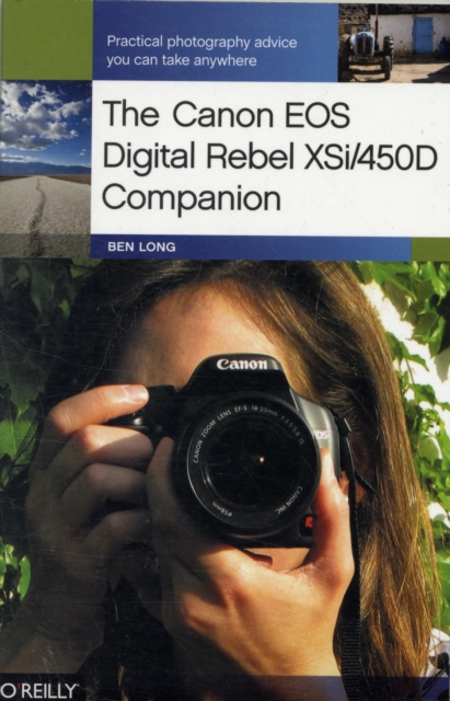 The Canon EOS Digital Rebel XSi/450D Companion, Paperback / softback Book