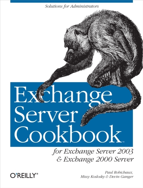 Exchange Server Cookbook : For Exchange Server 2003 and Exchange 2000 Server, PDF eBook