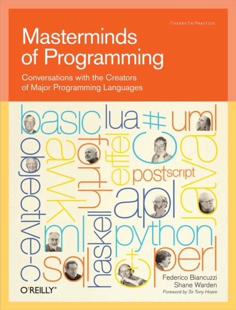 Masterminds of Programming : Conversations with the Creators of Major Programming Languages, PDF eBook