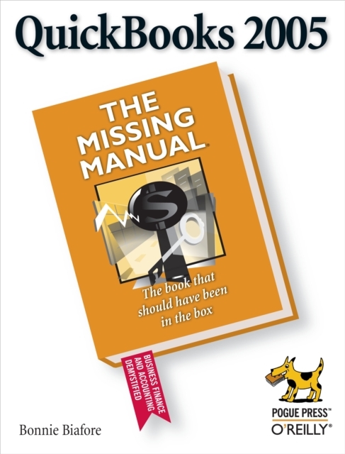 QuickBooks 2005: The Missing Manual : The Missing Manual, EPUB eBook