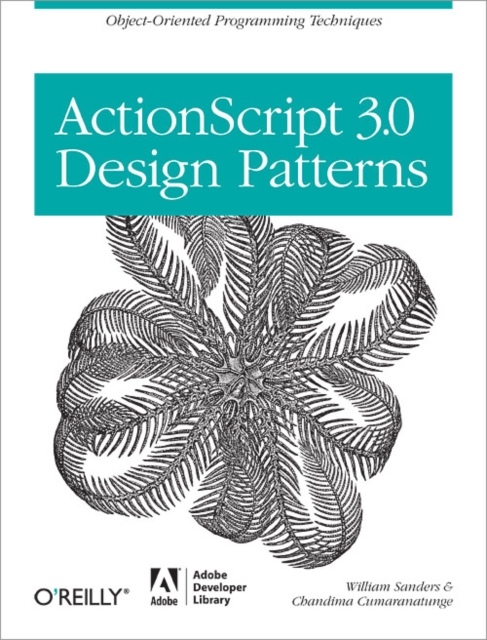 ActionScript 3.0 Design Patterns : Object Oriented Programming Techniques, EPUB eBook