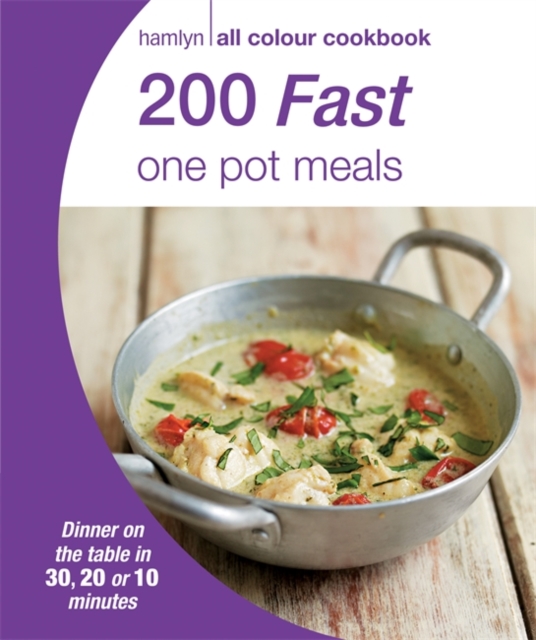 Hamlyn All Colour Cookery: 200 Fast One Pot Meals : Hamlyn All Colour Cookbook, Paperback Book