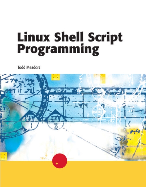 Linux Shell Script Programming, Paperback / softback Book