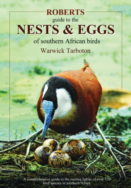 Roberts guide to the nests and eggs of Southern African birds, Paperback / softback Book