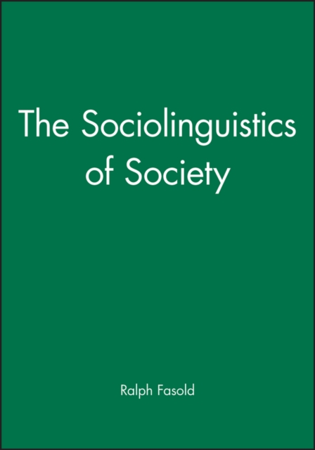 The Sociolinguistics of Society, Paperback / softback Book