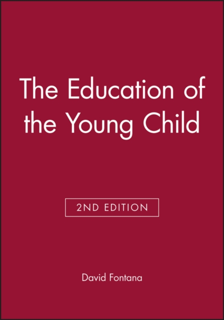 The Education of the Young Child, Paperback / softback Book