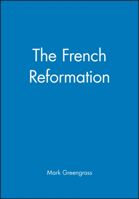 The French Reformation, Paperback / softback Book