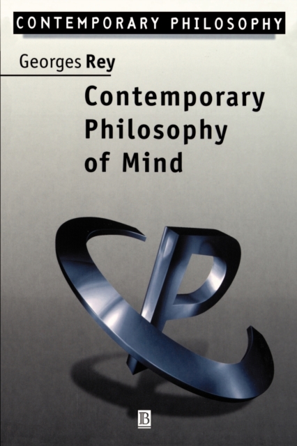 Contemporary Philosophy of Mind : A Contentiously Classical Approach, Paperback / softback Book
