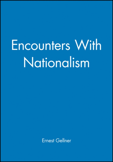 Encounters with Nationalism, Paperback / softback Book