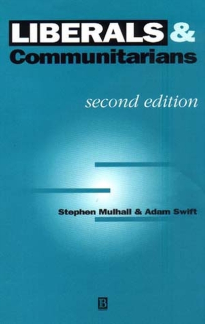 Liberals and Communitarians, Paperback / softback Book