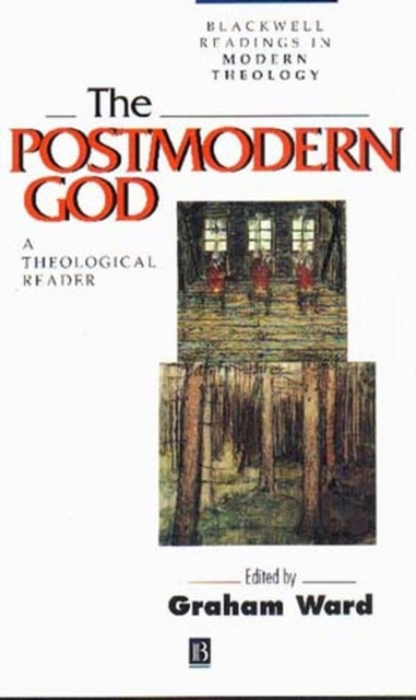 The Postmodern God : A Theological Reader, Paperback / softback Book