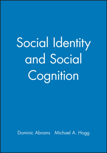 Social Identity and Social Cognition, Paperback / softback Book