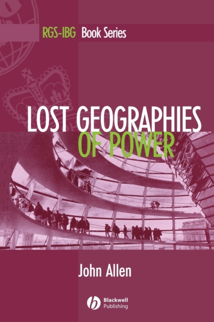Lost Geographies of Power, Paperback / softback Book
