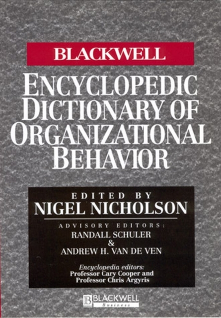 The Blackwell Encyclopedic Dictionary of Organizational Behavior, Paperback / softback Book