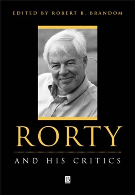 Rorty and His Critics, Paperback / softback Book