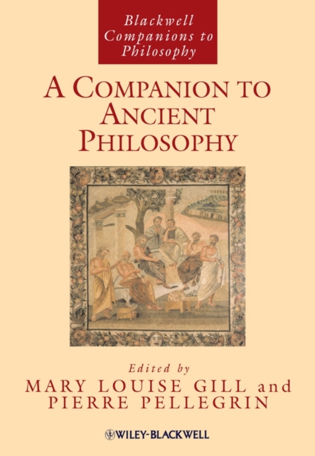 A Companion to Ancient Philosophy, Hardback Book