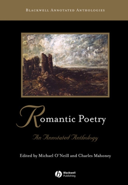 Romantic Poetry : An Annotated Anthology, Hardback Book