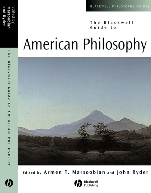 The Blackwell Guide to American Philosophy, Hardback Book