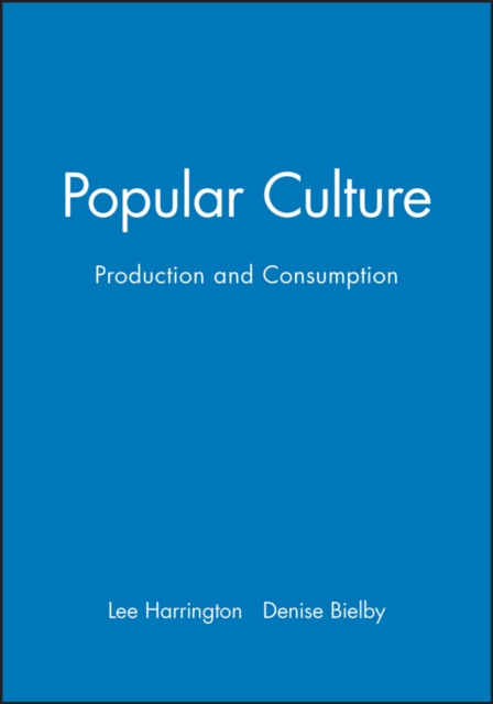 Popular Culture : Production and Consumption, Paperback / softback Book