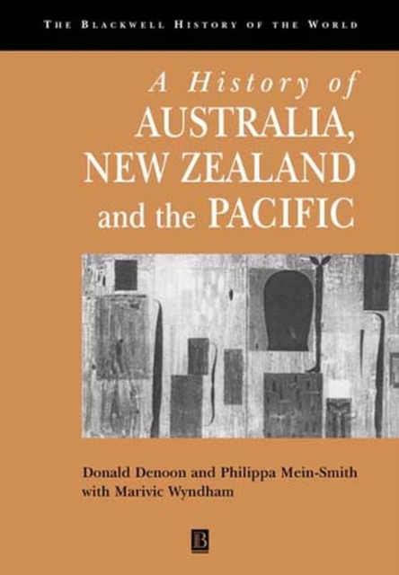 A History of Australia, New Zealand and the Pacific : The Formation of Identities, Paperback / softback Book