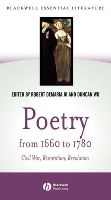 Poetry from 1660 to 1780 : Civil War, Restoration, Revolution, Paperback / softback Book