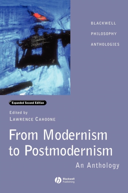 From Modernism to Postmodernism : An Anthology Expanded, Hardback Book