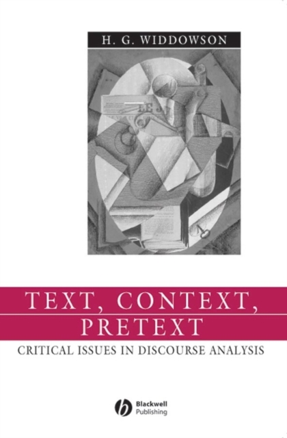 Text, Context, Pretext : Critical Issues in Discourse Analysis, Paperback / softback Book