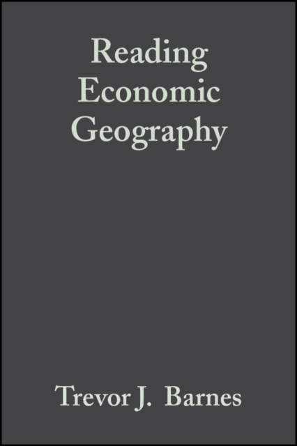 Reading Economic Geography, Paperback / softback Book