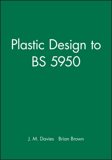 Plastic Design to BS 5950, Hardback Book