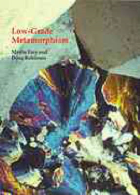 Low-Grade Metamorphism, Hardback Book