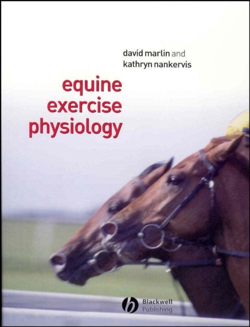 Equine Exercise Physiology, Paperback / softback Book