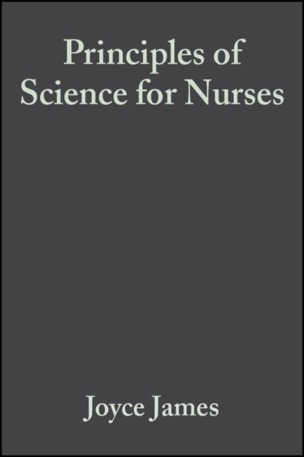 Principles of Science for Nurses, Paperback / softback Book