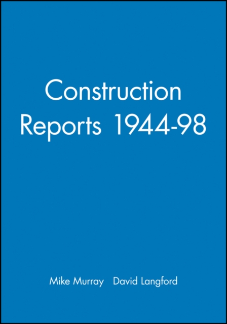 Construction Reports 1944-98, Hardback Book