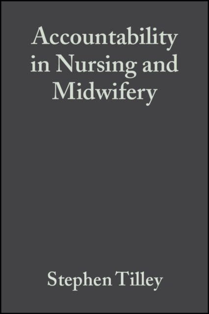 Accountability in Nursing and Midwifery, Paperback / softback Book