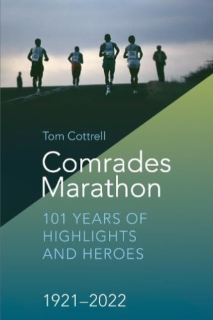 Comrades Marathon, Paperback / softback Book